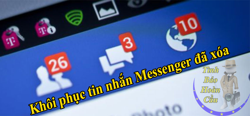 Cách lấy lại tin nhắn đã xóa vĩnh viễn trên Messenger Facebook bằng điện thoại