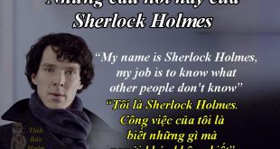 Những câu nói hay, nổi tiếng của Sherlock Holmes bằng tiếng anh dịch sang tiếng Việt